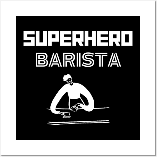 Superhero Barista Posters and Art